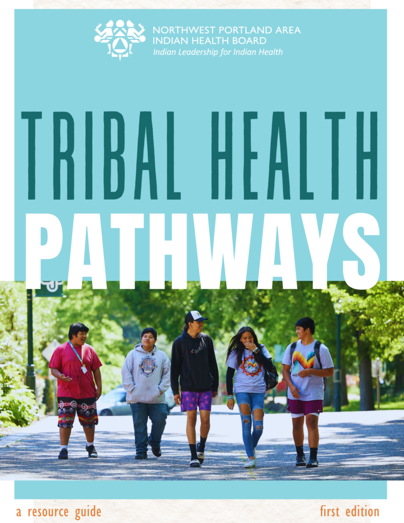 Tribal Public Health Pathways Resource Guide - Healthy Native Youth